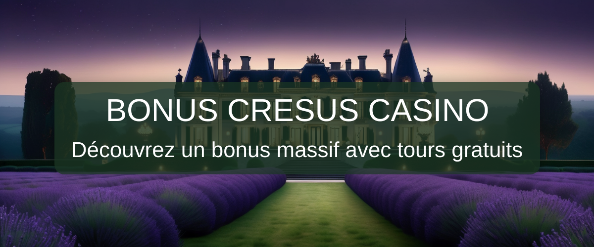 Bonus Cresus Casino Sans Dépôt : Explorez Notre Plateforme Sans Engagement